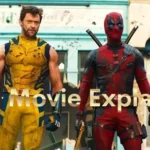 Deadpool & Wolverine Movie Explain