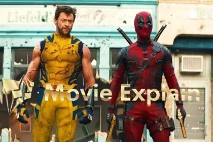 Deadpool & Wolverine Movie Explain