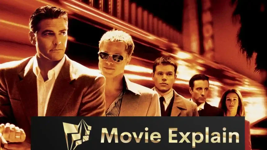 Oceans Eleven 2001 Film Explained in English