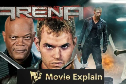 Arena Movie (2011) Explain in English